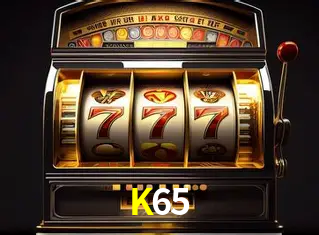 K65 download — arquivo APK para Android oficial